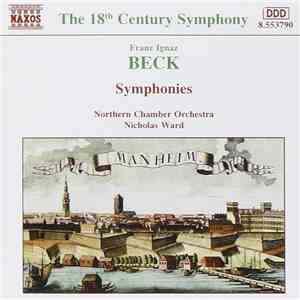 Franz Ignaz Beck, Northern Chamber Orchestra, Nicholas Ward - Symphonies