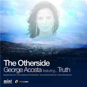 George Acosta feat. Truth  - The Other Side