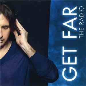 Get Far - The Radio