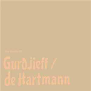 Gurdjieff / de Hartmann - The Music Of Gurdjieff / De Hartmann