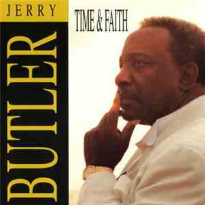 Jerry Butler - Time & Faith