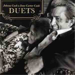 Johnny Cash & June Carter Cash - Duets