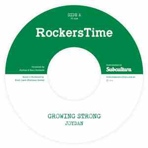 Joydan / Real Rockers, Nucleus Roots - Growing Strong/Dub Strong