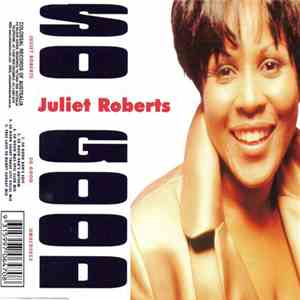 Juliet Roberts - So Good