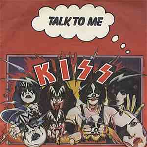 Kiss - Talk To Me