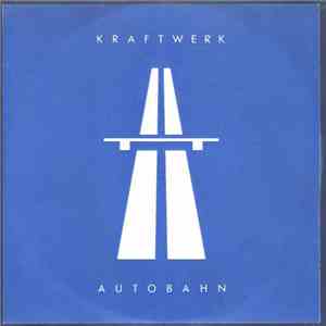 Kraftwerk - Autobahn