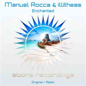 Manuel Rocca & illitheas - Enchanted