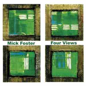 Mick Foster - Four Views