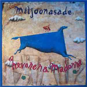 Miljoonasade - Hevonen & Madonna