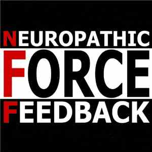 Neuropathic Force Feedback - Experiment IV