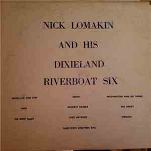 Nick Lomakin And His Dixieland Riverboat Six - Pittsburgh Dixieland