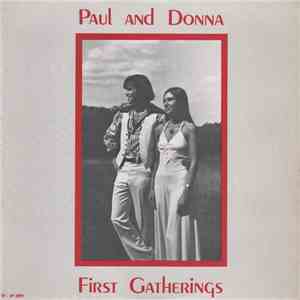 Paul & Donna - First Gatherings