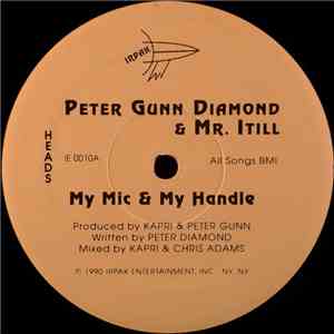 Peter Gunn Diamond & Mr. Itill - My Mic & My Handle / A Man Is A Man