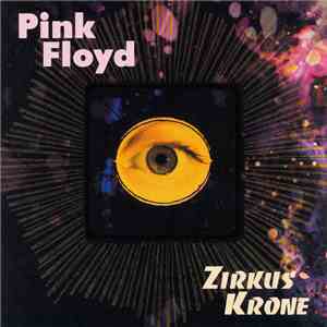 Pink Floyd - Zirkus Krone