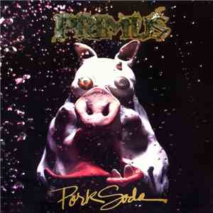 Primus - Pork Soda