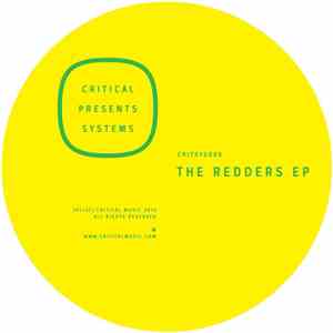 Redders - Critical Presents: Systems 005 - The Redders EP