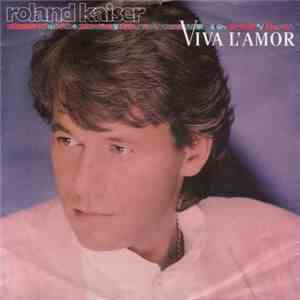 Roland Kaiser - Viva L'Amor