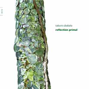 Saburo Ubukata - Reflection Primal