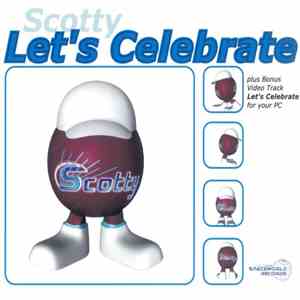 Scotty - Let's Celebrate