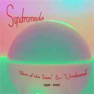 Syndromeda - Best Of The Tapes & Unreleased