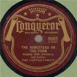 The Carter Family - The Homestead On The Farm / My Virginia Rose Is Bloomin ...