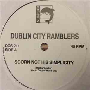 The Dublin City Ramblers - Scorn Not His Simplicity/A Childrens Winter