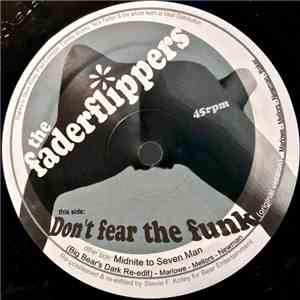 The Faderflippers - Don't Fear The Funk
