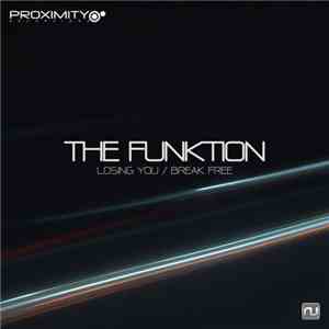 The Funktion - Losing You / Break Free