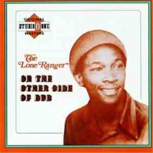 The Lone Ranger - On The Other Side Of Dub