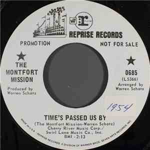The Montfort Mission - Time's Passed Us By