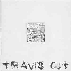 Travis Cut - My Idea Of Fun