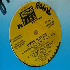 Uvee Hayes - Being Right Ain't Easy