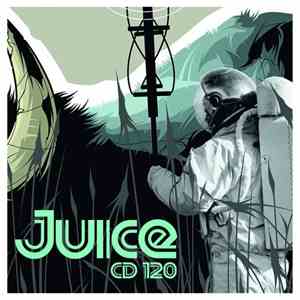 Various - Juice CD Volume 120