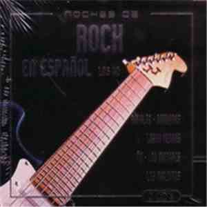Various - Noches De Rock En Español De Los 80