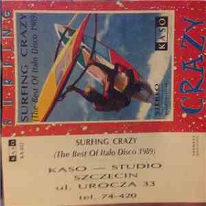 Various - Surfing Crazy (The Best Of Italo Disco 1989)