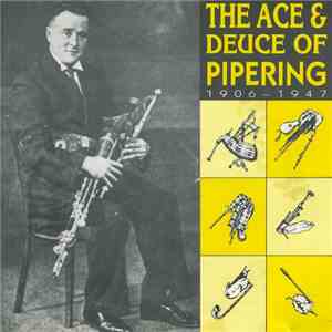 Various - The Ace & Deuce Of Pipering (1907-1946)