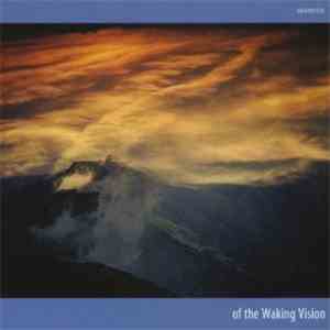 Waking Vision - Of The Waking Vision