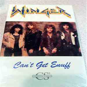 Winger - Can't Get Enuff