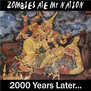 Zombies Ate My Nation - 2000 Years Later...