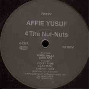 Affie Yusuf - 4 The Nut-Nuts