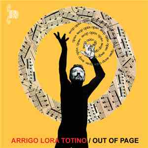 Arrigo Lora-Totino - Out Of Page