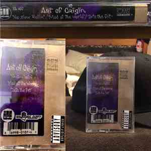 Art Of Origin - No Slow Rollin'/Mad At The World/Into The Pit