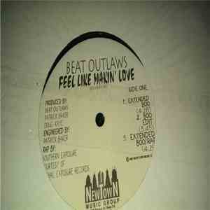 Beat Outlaws - Feel Like Makin' Love