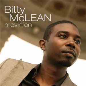 Bitty McLean - Movin' On