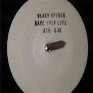 Black Spider - Save Your Life!