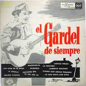 Carlos Gardel - El Gardel De Siempre