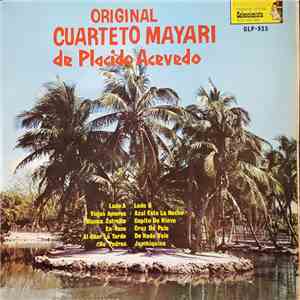 Cuarteto Mayari de Placido Acevedo - Original Cuarteto Mayari de Placido Ac ...