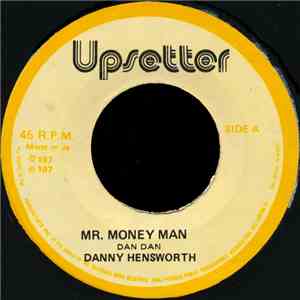 Danny Hensworth - Mr. Money Man