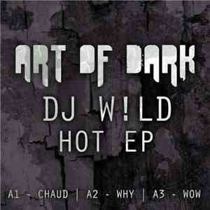 DJ W!LD - Hot EP