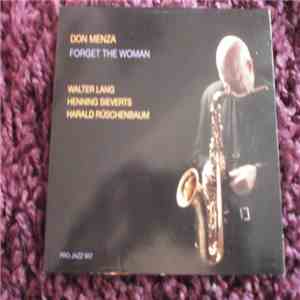 Don Menza - Forget The Woman